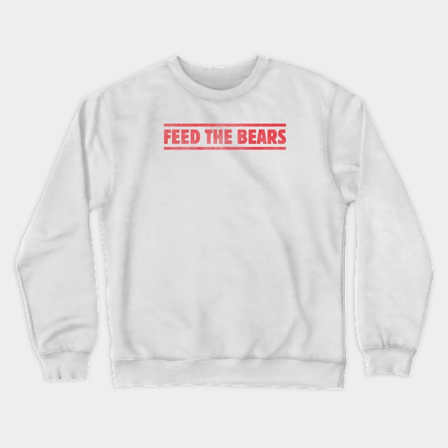 Feed The Bears Crewneck Sweatshirt by daparacami